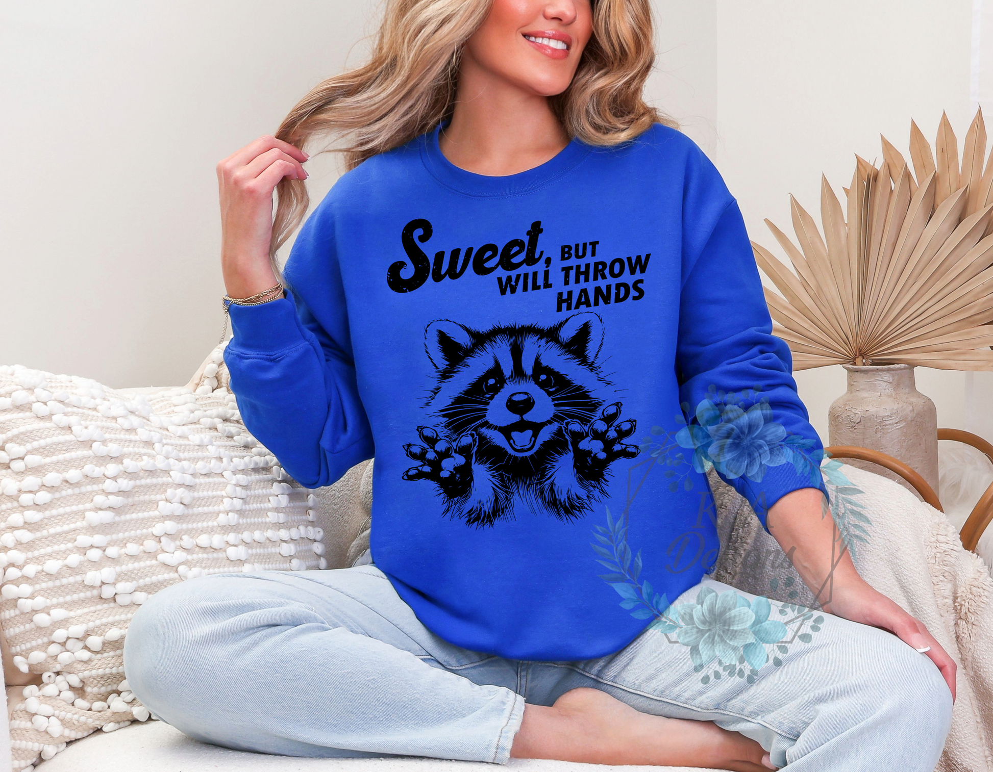 Sweet But Will Throw Hands Sweatshirt