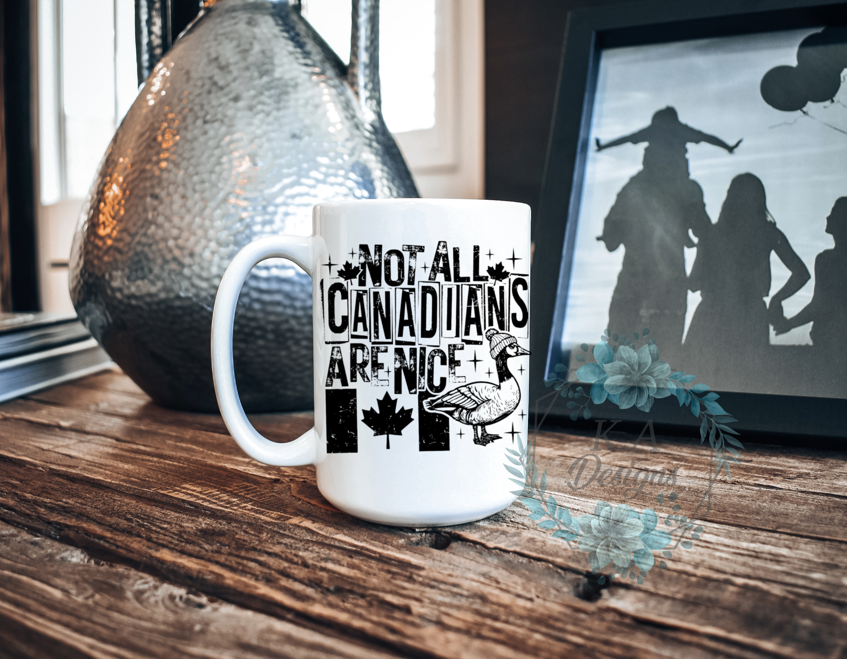 Not All Canadians Are Nice Mug