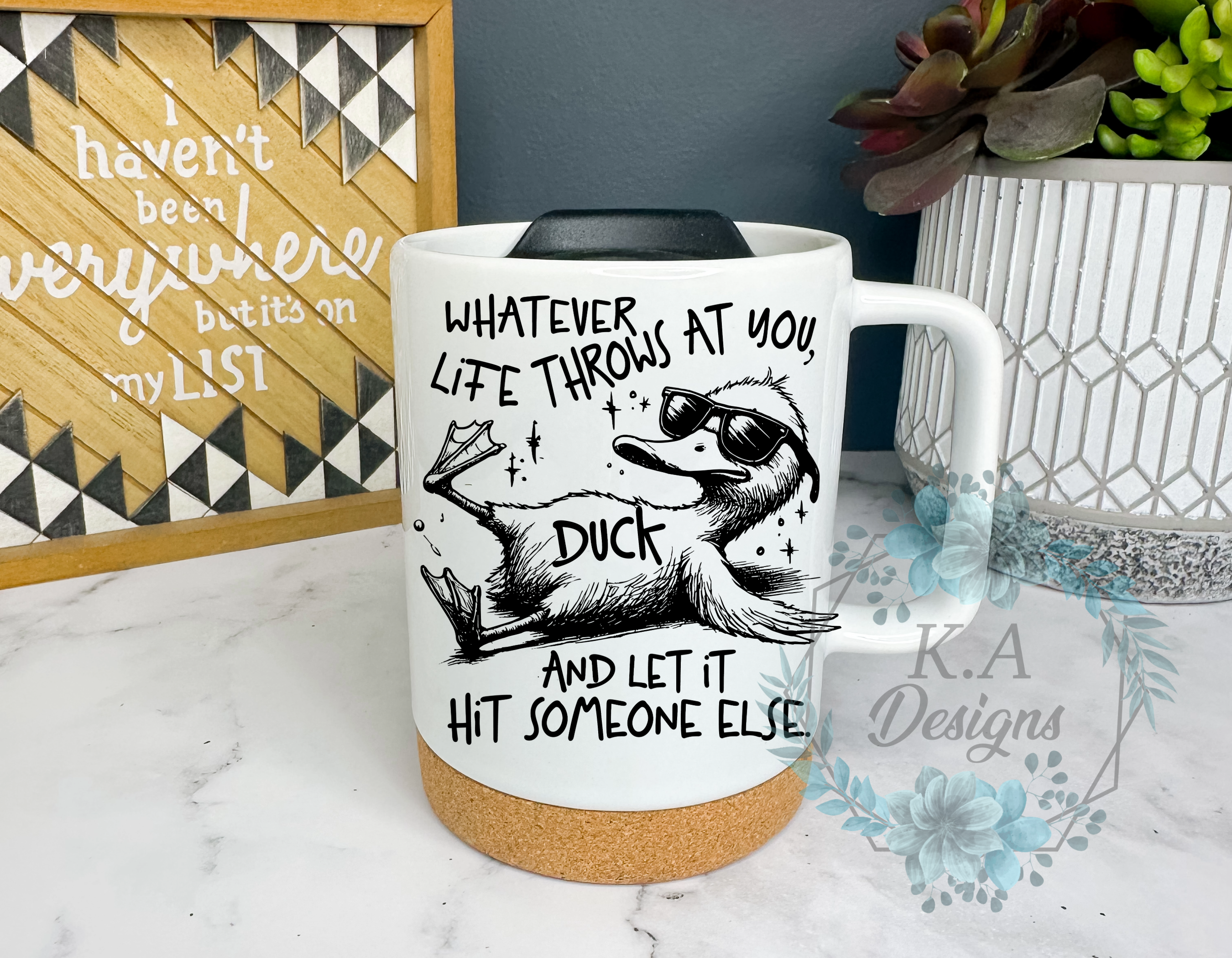 Whatever Life Throws At You Cork Bottom Mug
