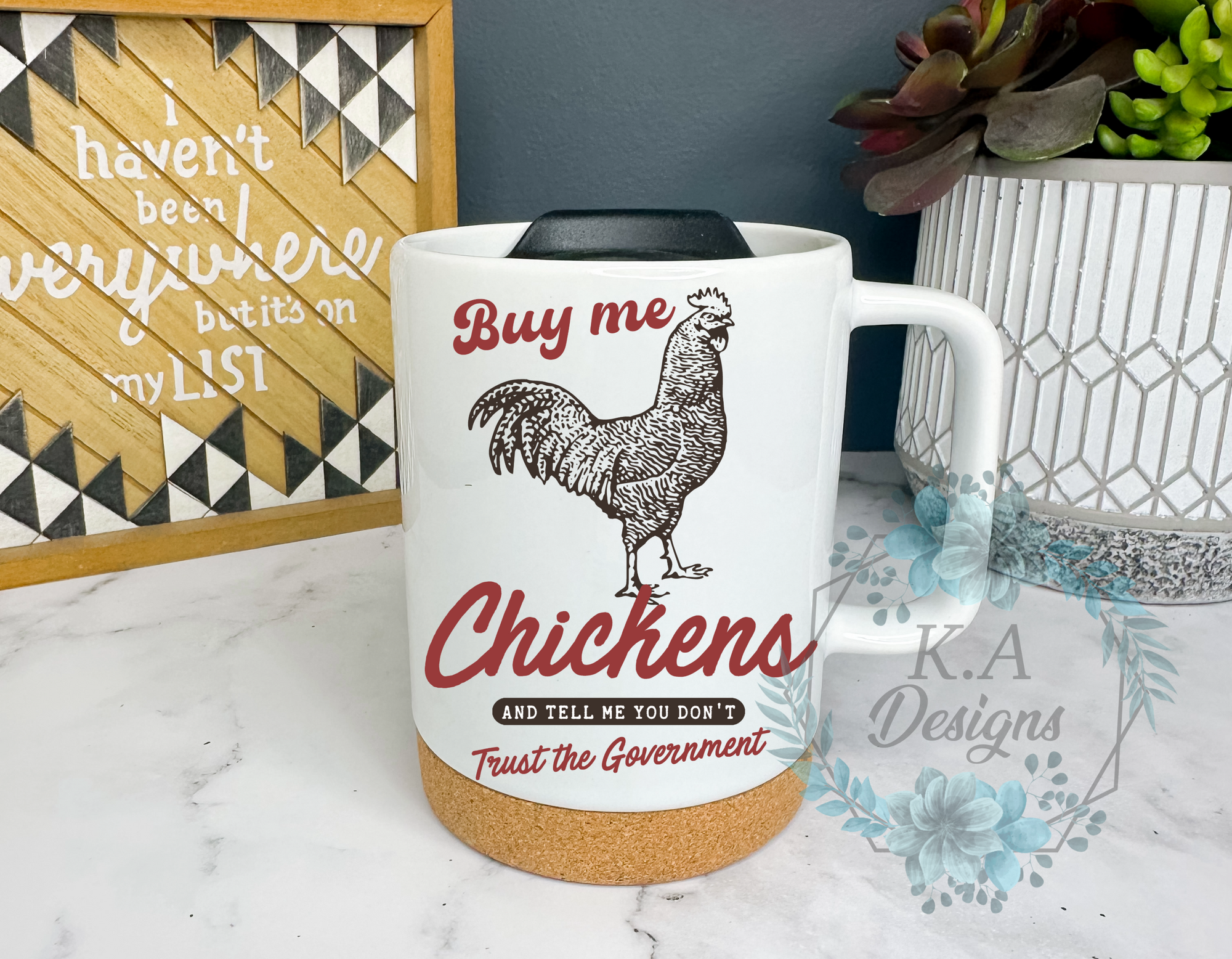 Buy Me Chickens Cork Bottom Mug