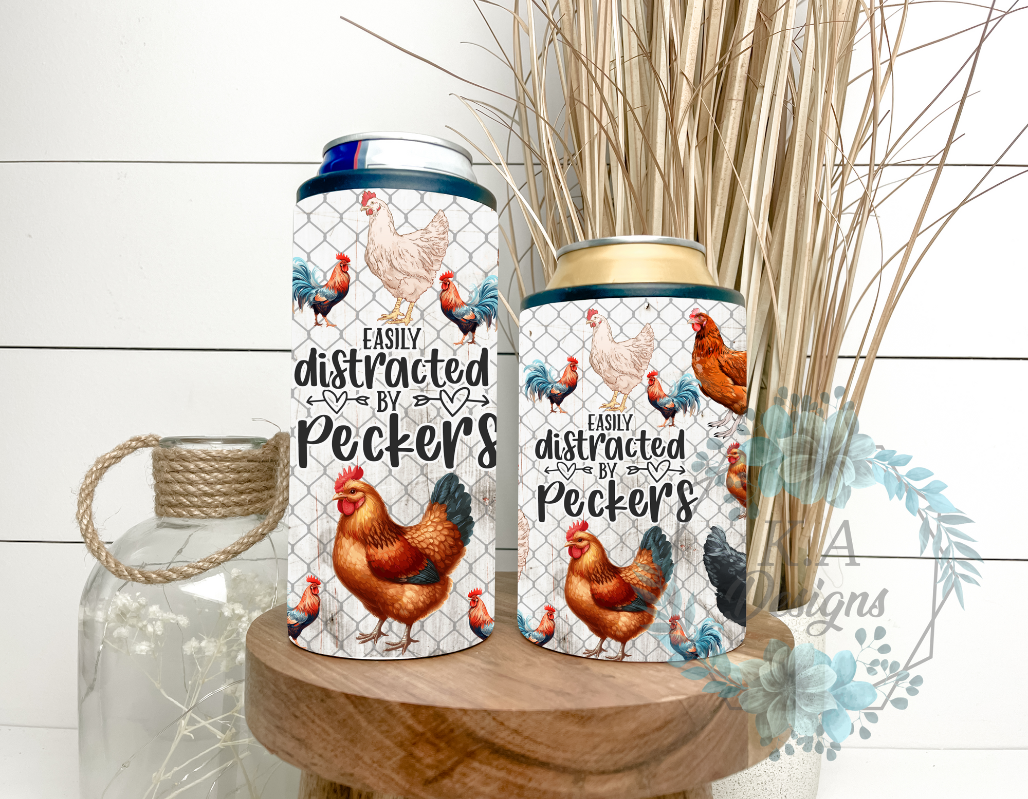 Easily Distracted By Peckers Can Cooler