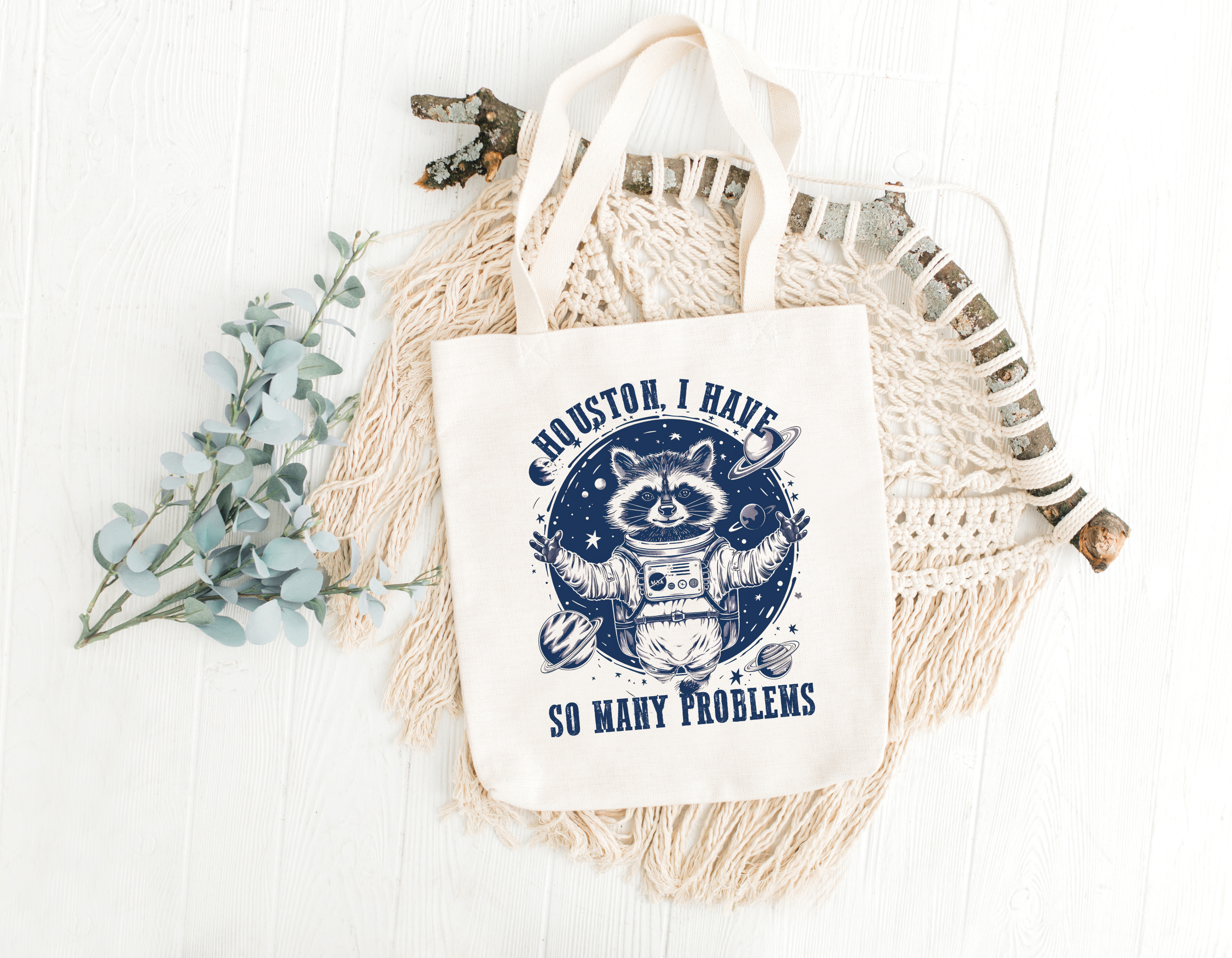 Houston I Have So Many Problems Tote Bag