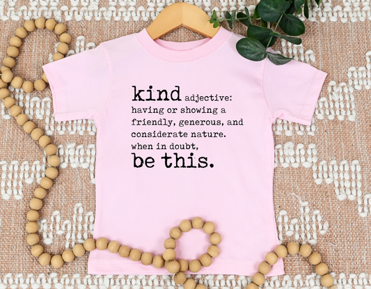 Kind Toddler T-Shirt