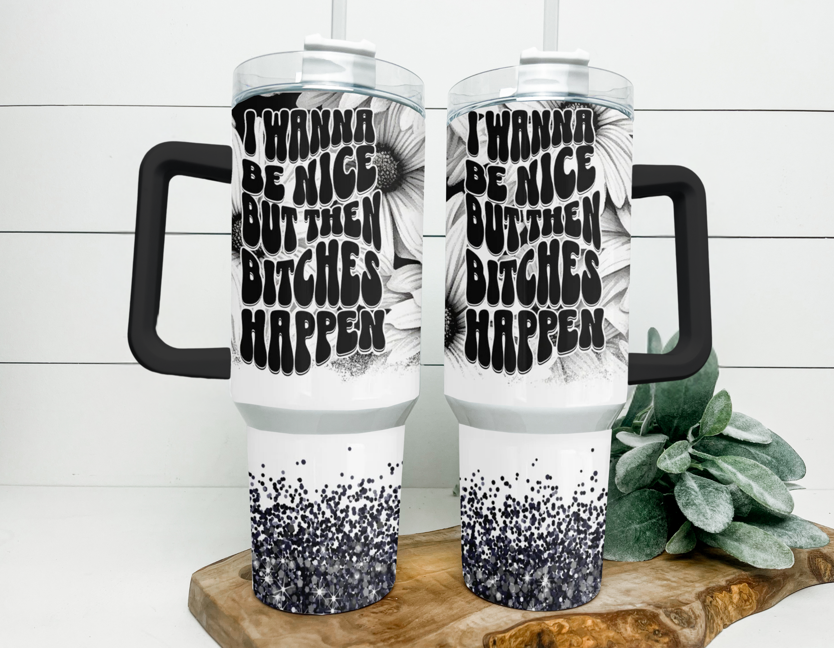 I Wanna Be Nice 40oz Tumbler