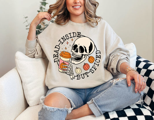 Dead Inside But Spiced Sweatshirt