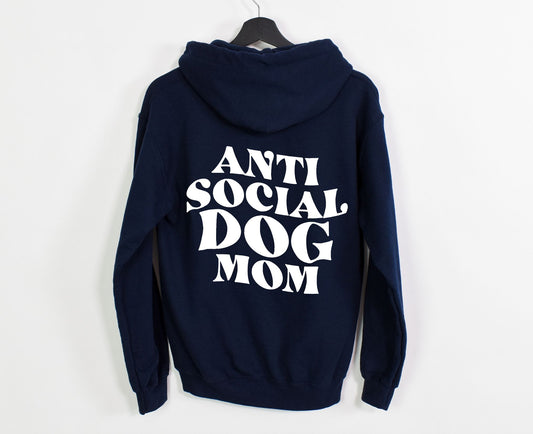 Anti Social Dog Mom Hoodie