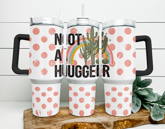 Not A Hugger Cactus 40oz Tumbler