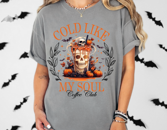 Cold Like My Soul Coffee Club T-Shirt