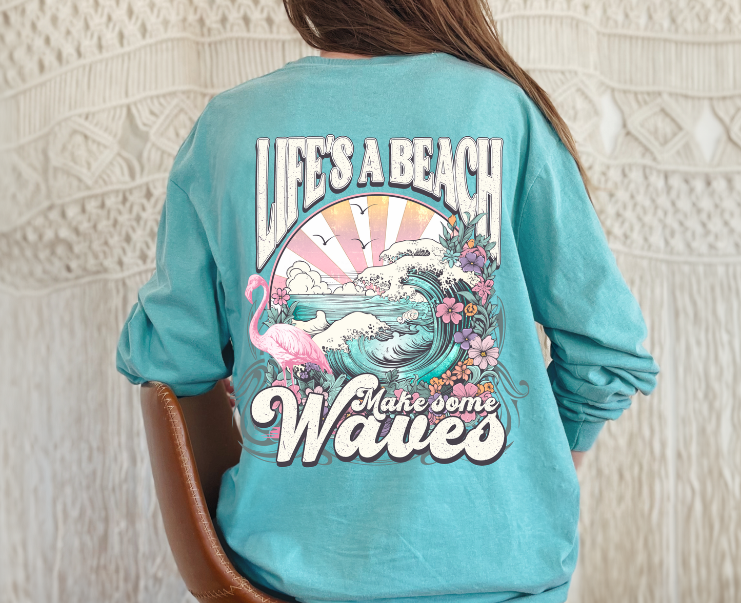 Life's A Beach Long Sleeve