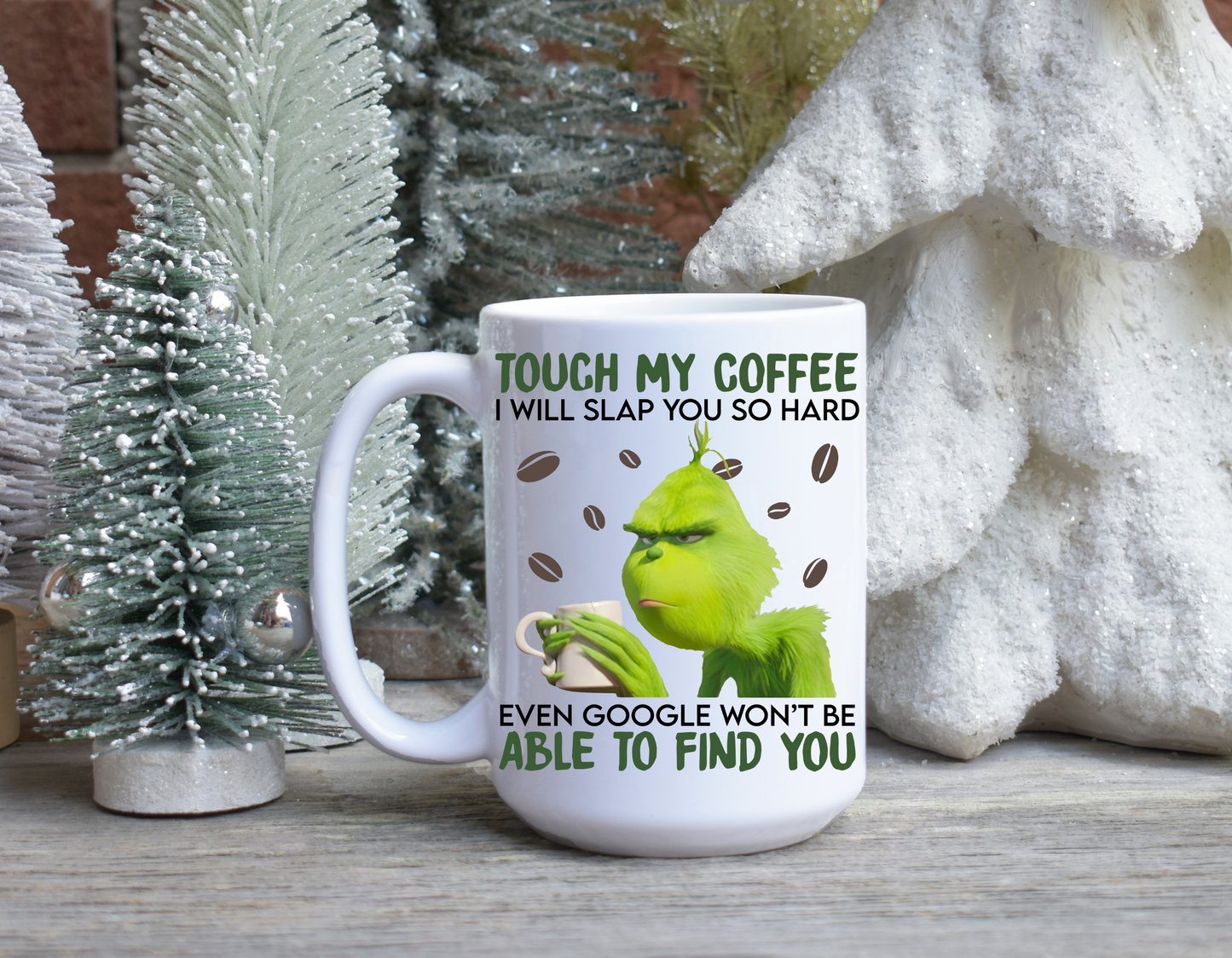 Touch My Coffee Mug