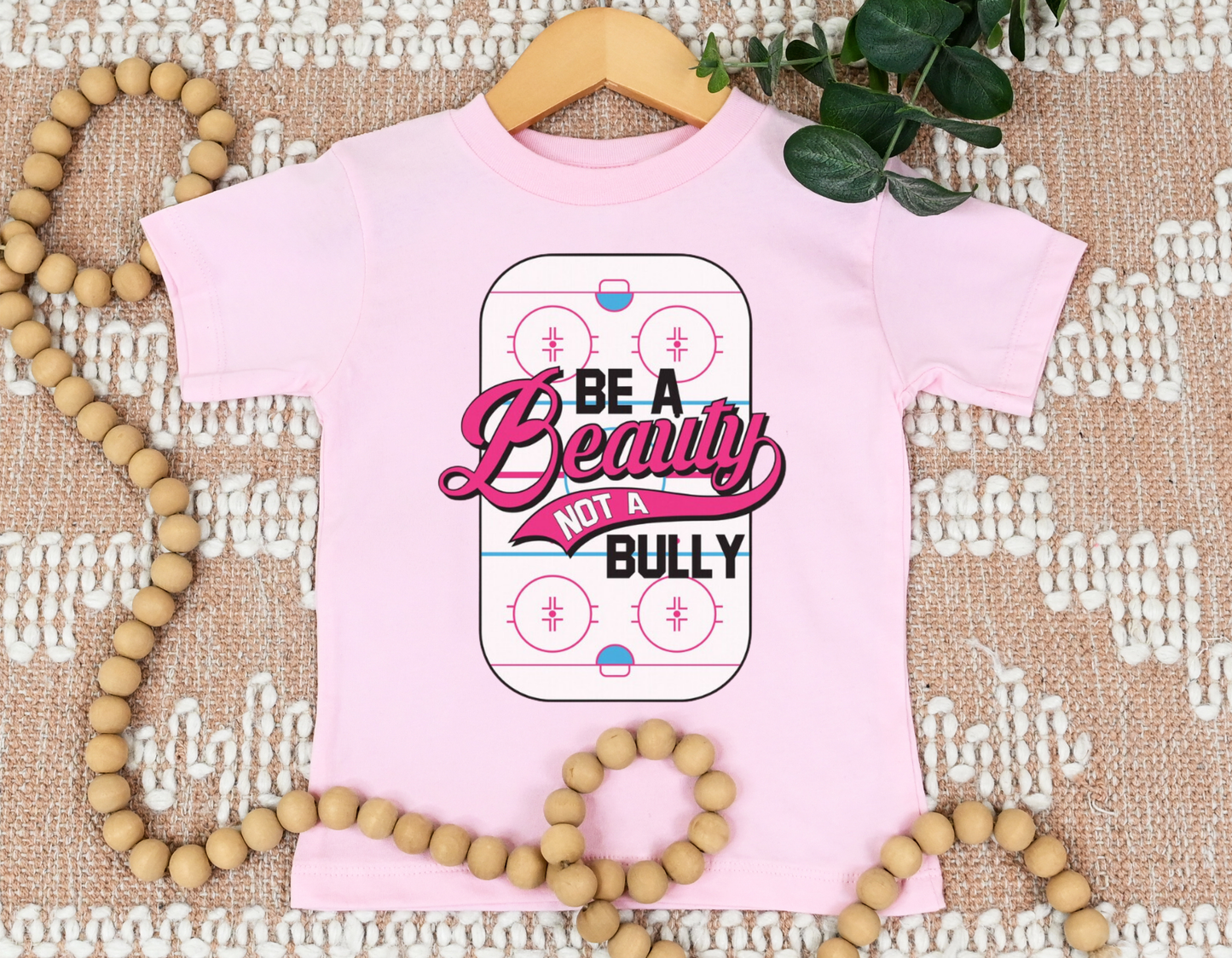 Be A Beauty Not A Bully Toddler T-Shirt