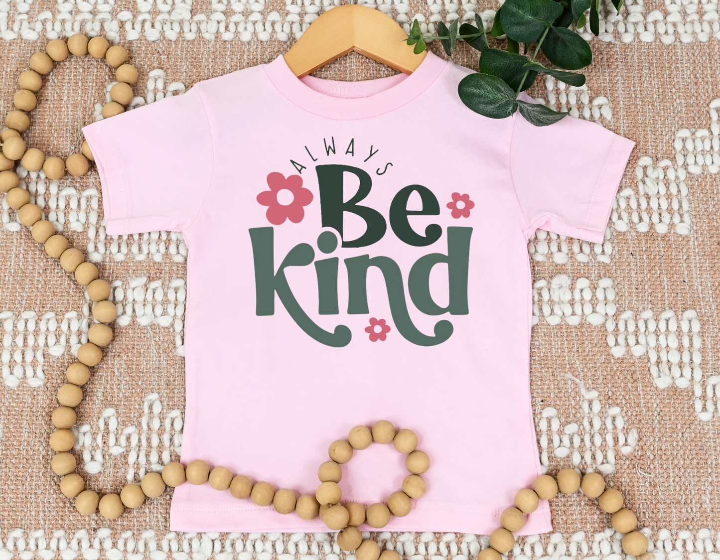 Always Be Kind Toddler T-Shirt