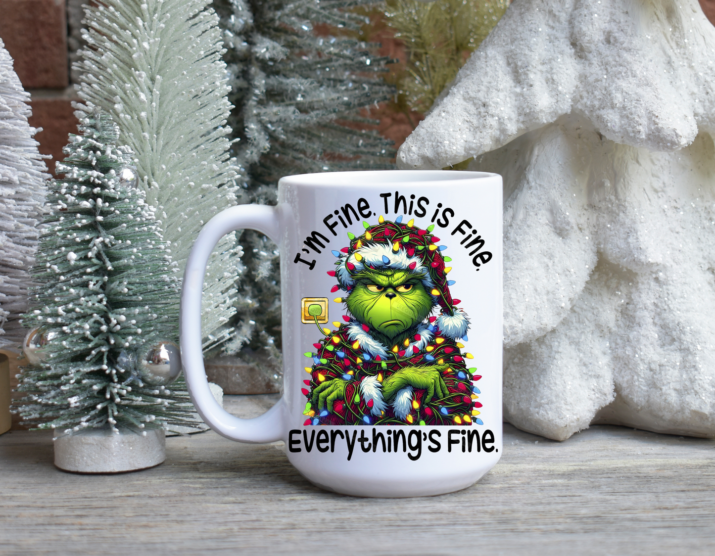 I'm Fine This Is Fine Everything's Fine Mug