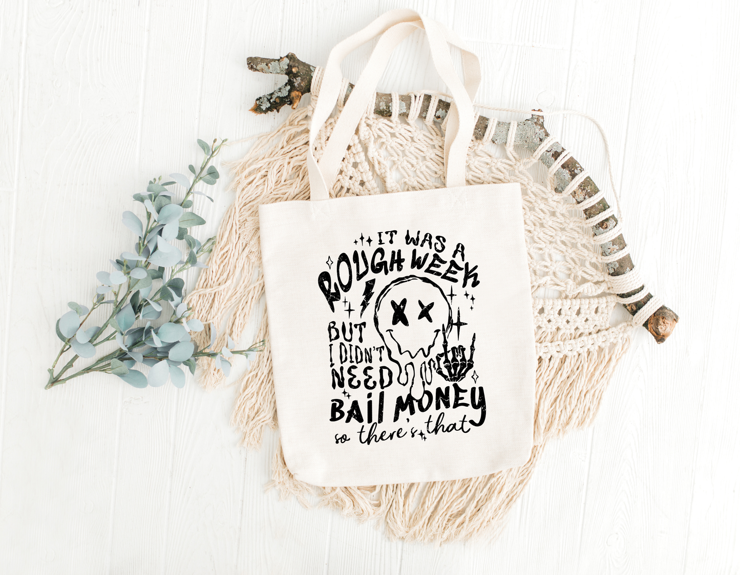 Rough Week Tote Bag