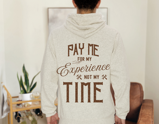 Pay Me Hoodie