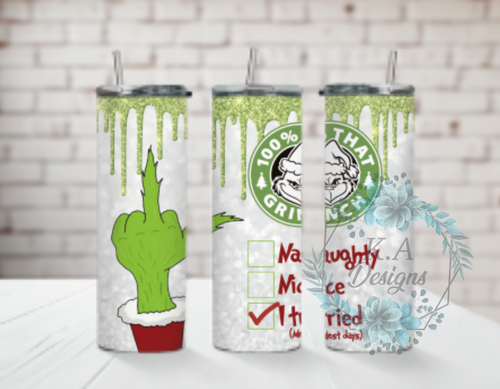 100% That Grinch Tumbler