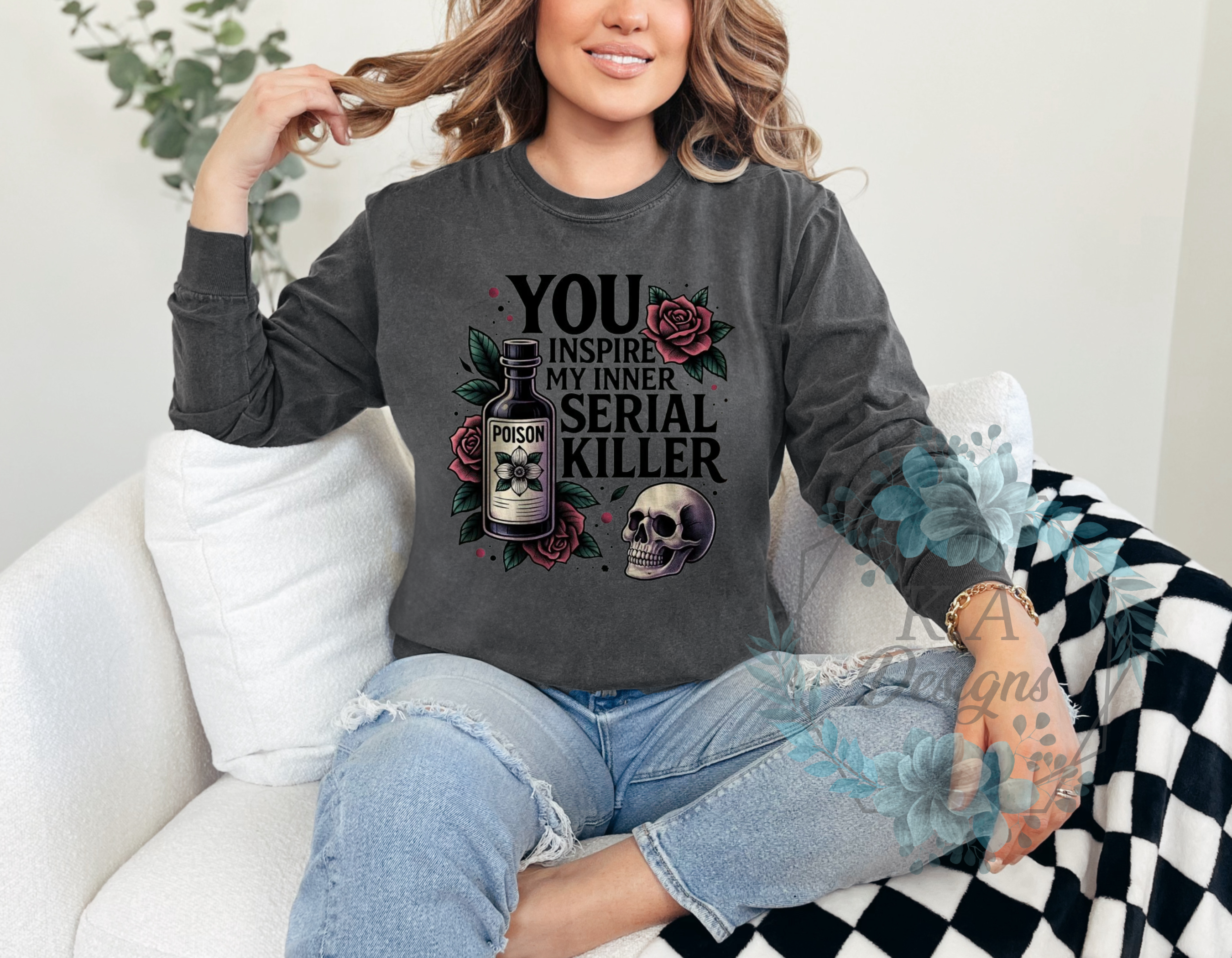 You Inspire My Inner Serial Killer Long Sleeve
