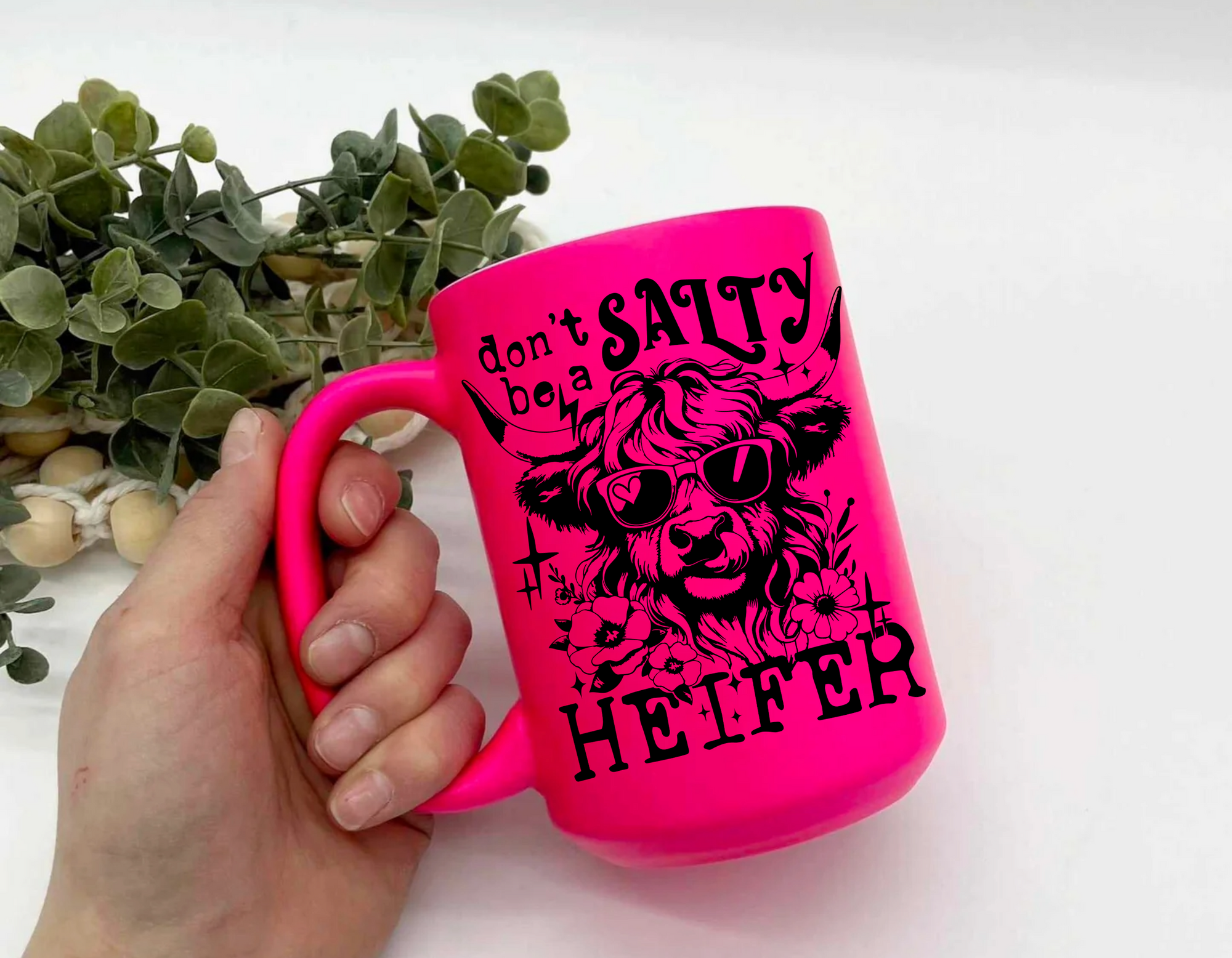 Don't Be A Salty Heifer Neon Mug