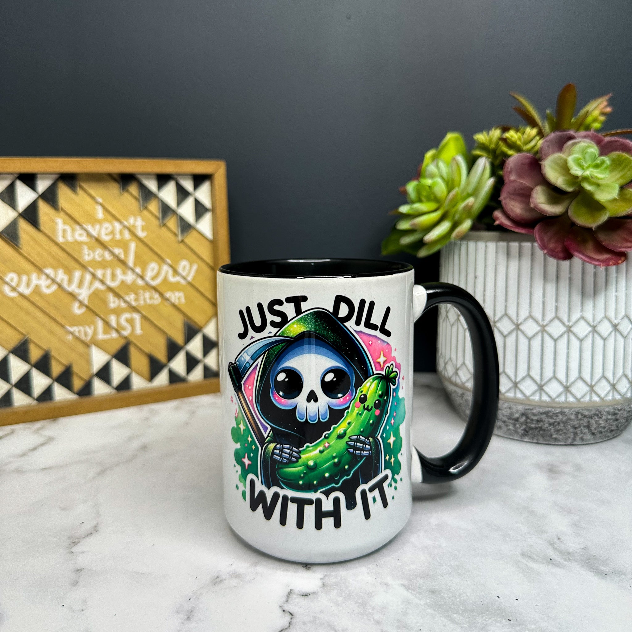 Just Dill With It Mug