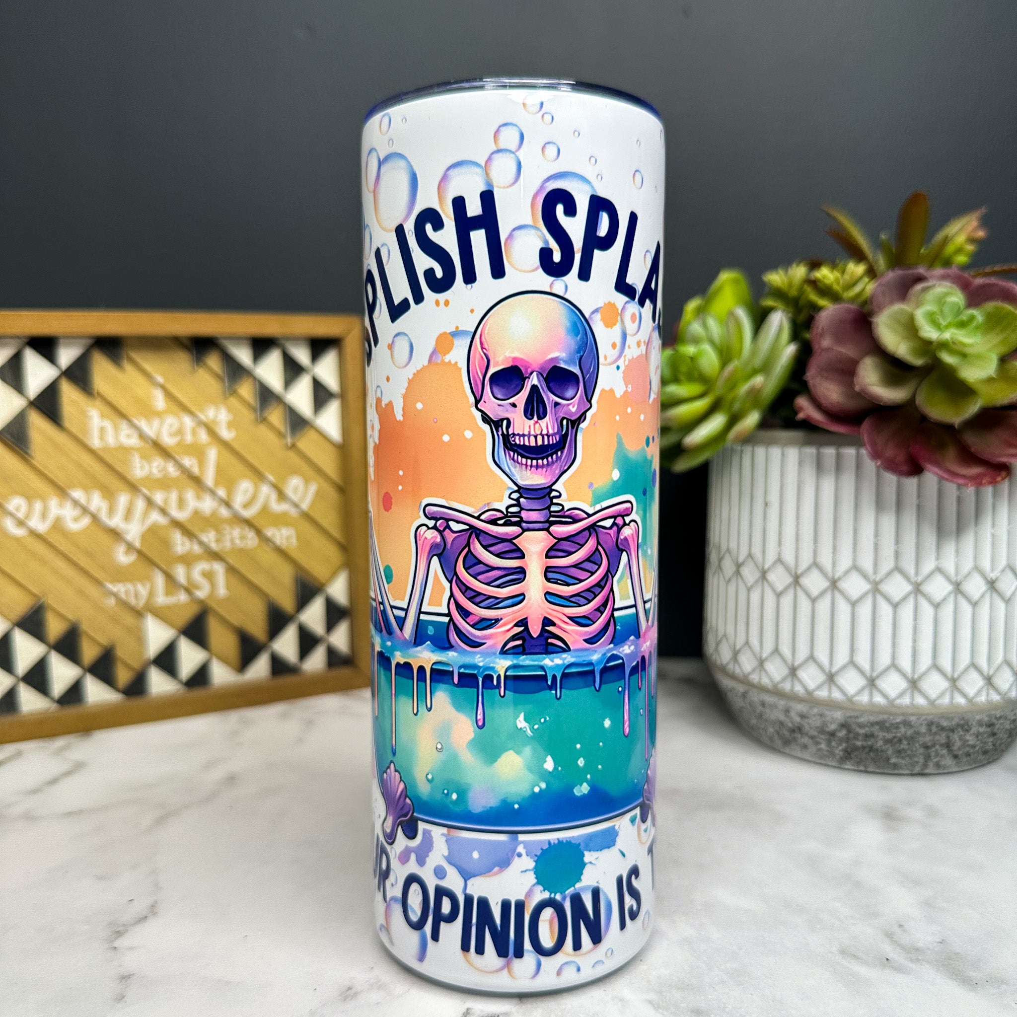 Splish Splash Your Opinion Is Trash Tumbler