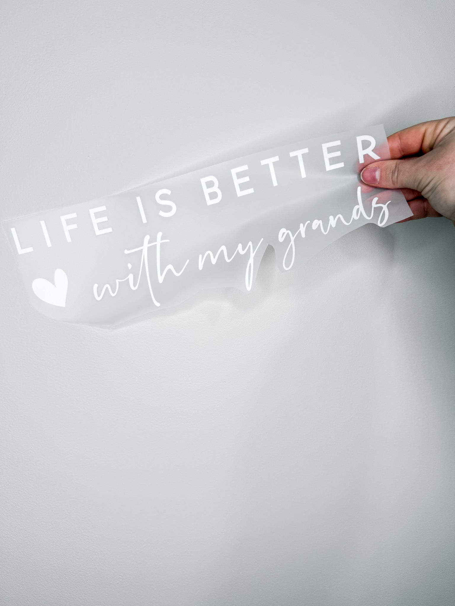 Life Is Better With My Grands-Create Your Own Apparel