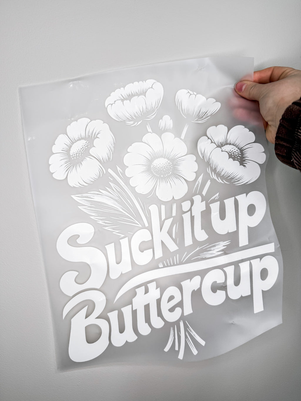 Suck It Up Buttercup-Create Your Own Apparel