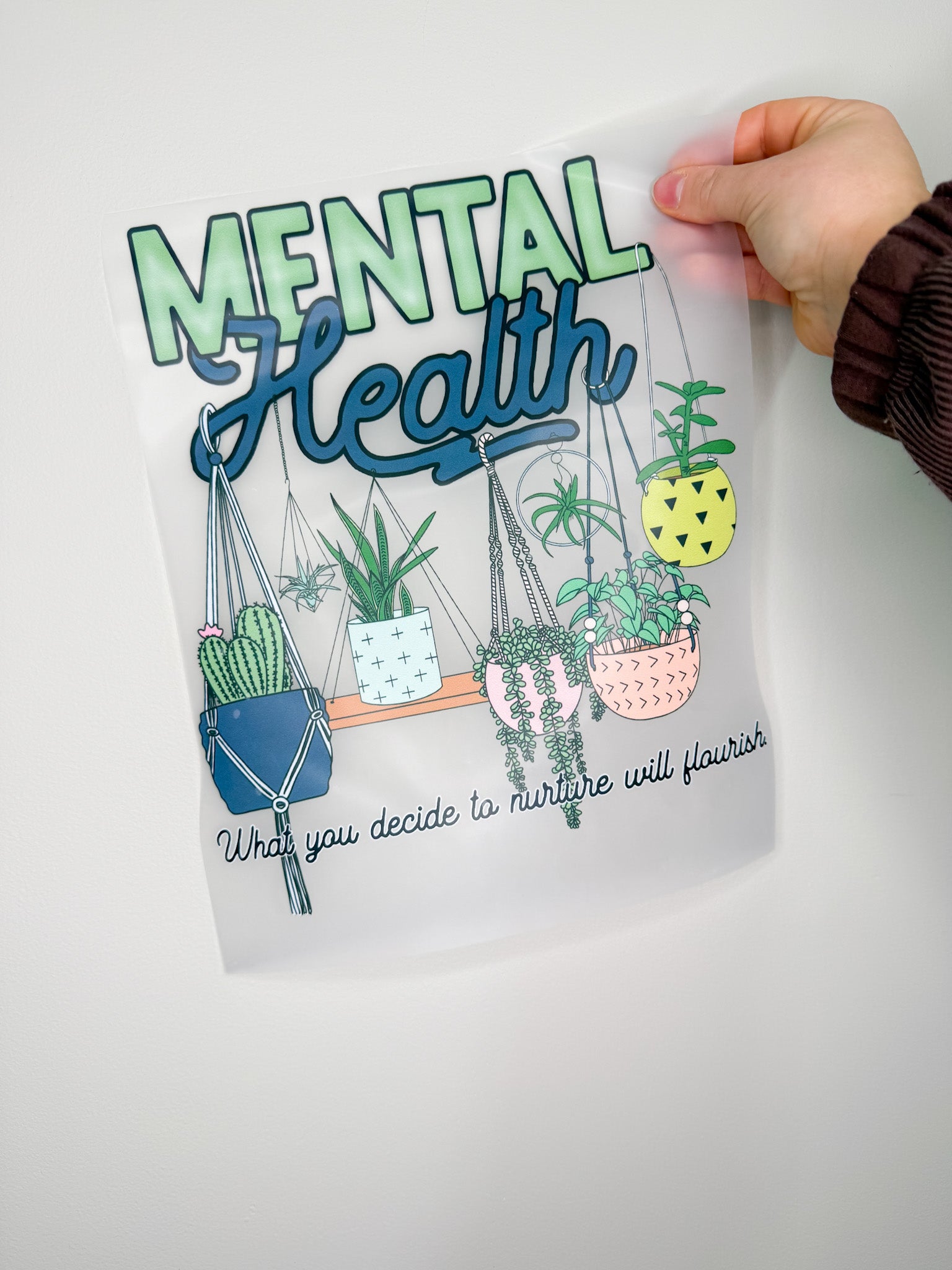 Mental Health What You Decide To Nourish Will Flourish-Create Your Own Apparel