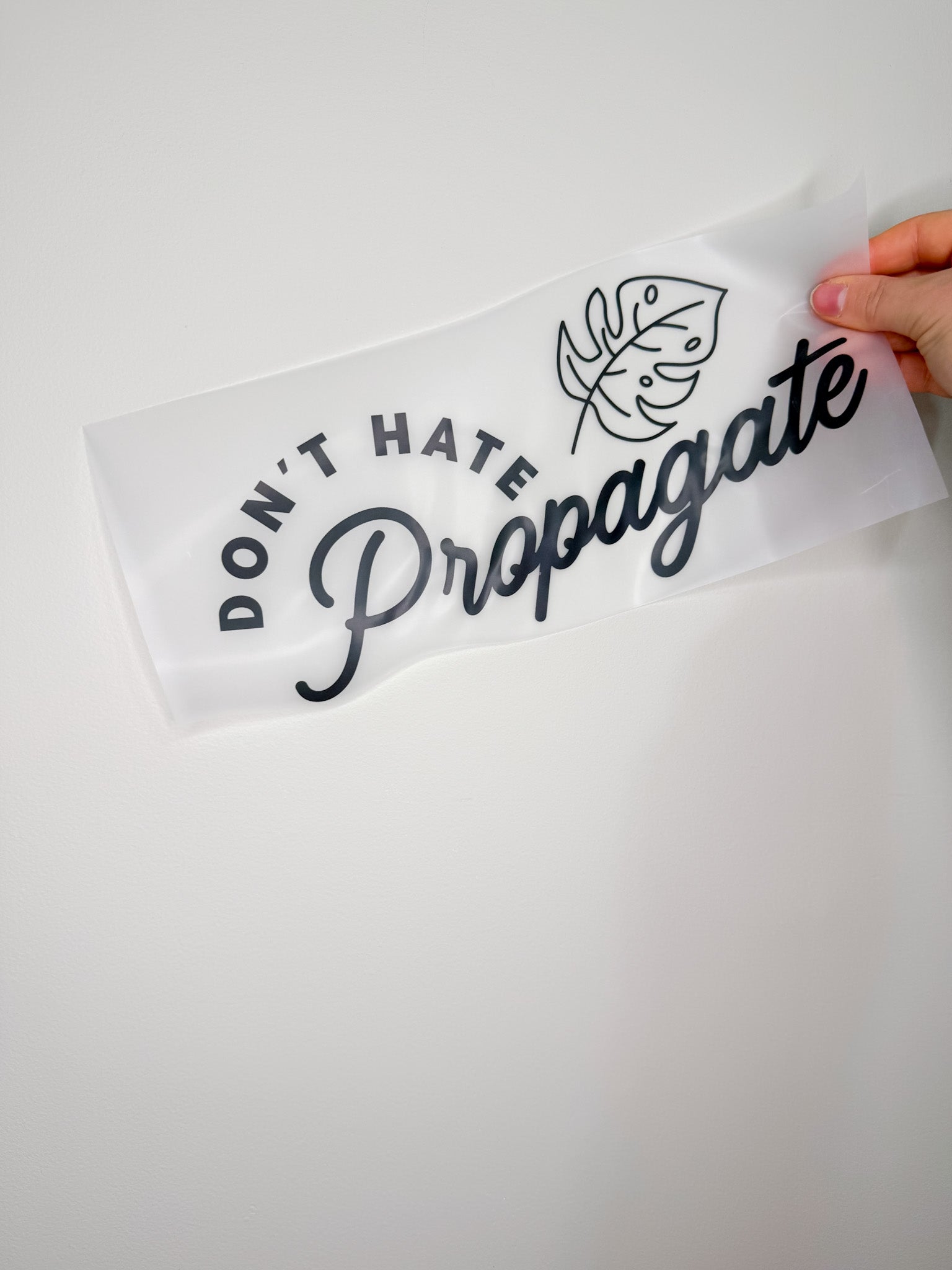 Don't Hate Propagate- Create Your Own Apparel