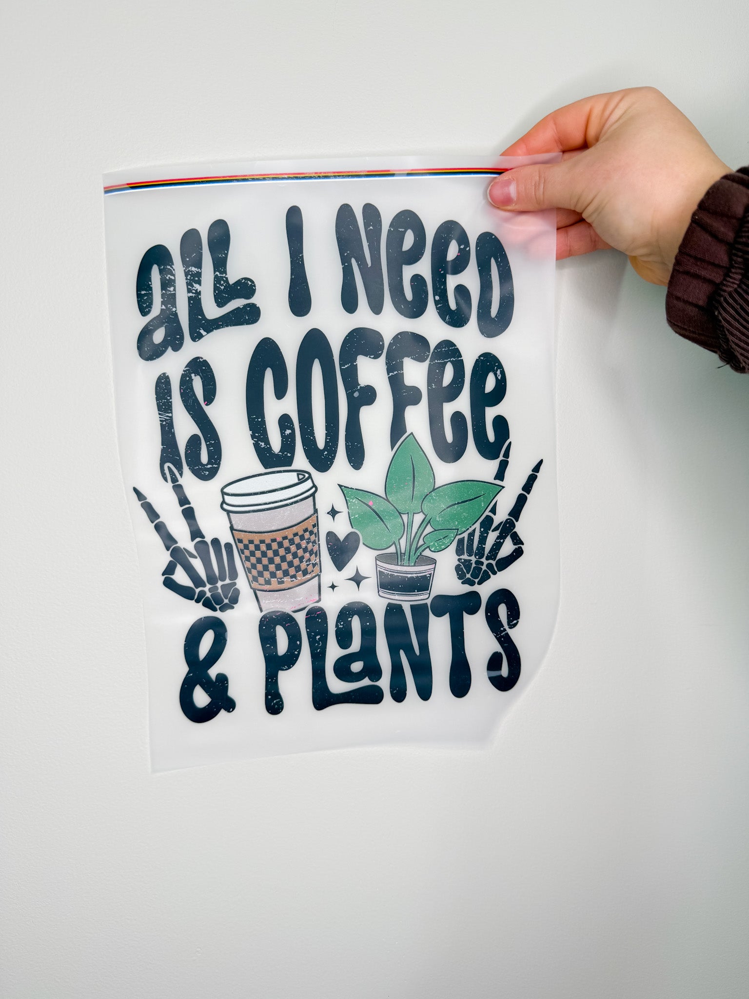 All I Need Is Coffee & Plants- Create Your Own Apparel