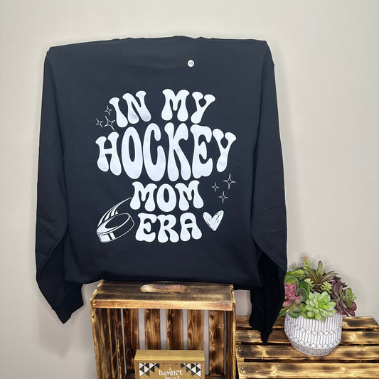 In My Hockey Mom Era Sweatshirt