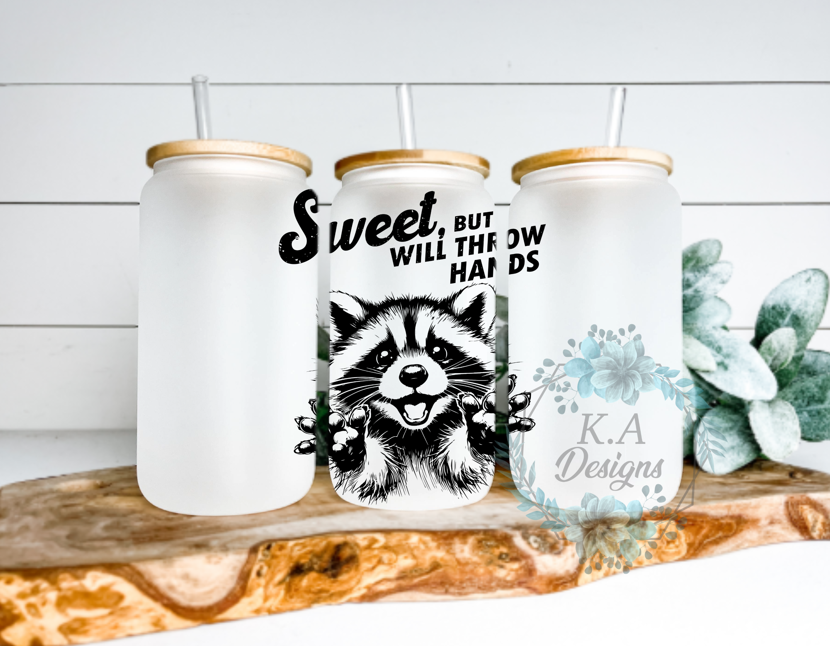 Sweet But Will Throw Hands Frosted Glass Can