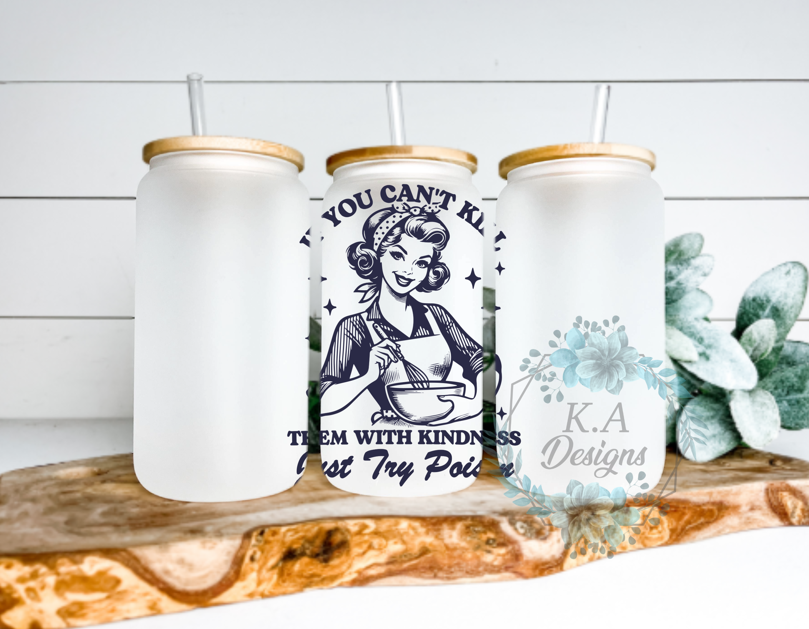 If You Can't Kill Them With Kindness-Navy Frosted Glass Can