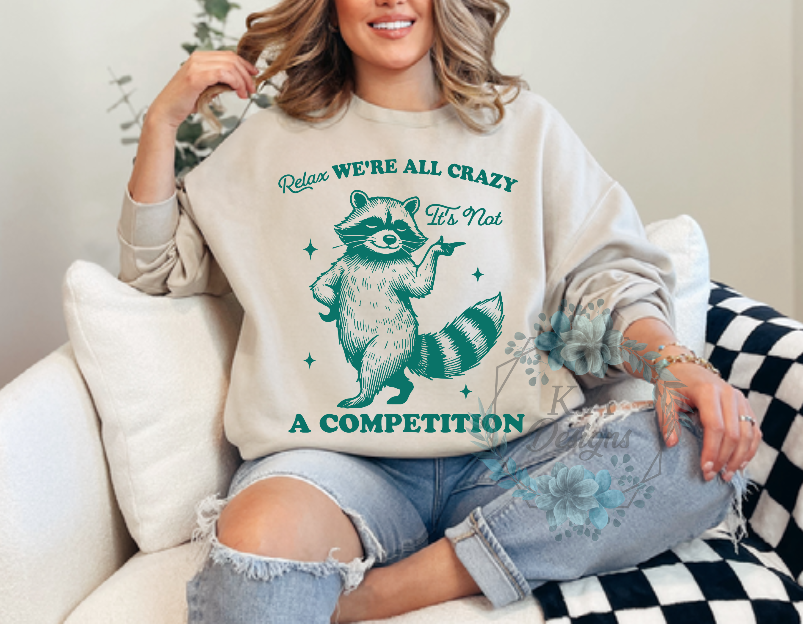 We're All Crazy It' Not A Competition Sweatshirt