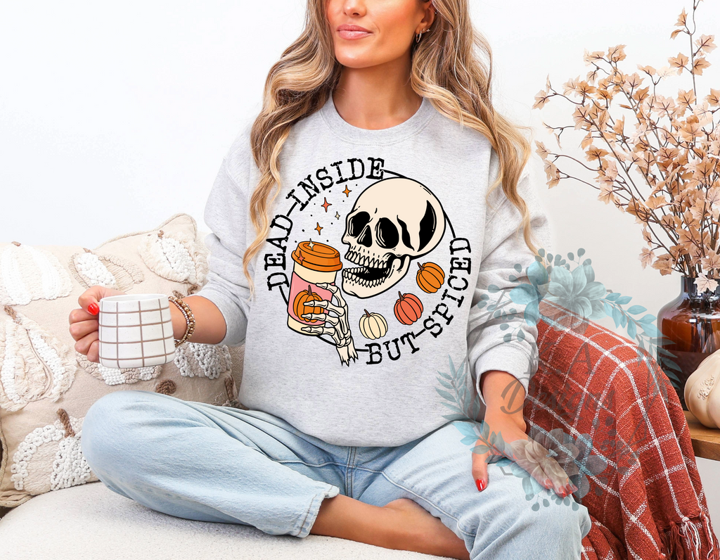 Dead Inside But Spiced Sweatshirt