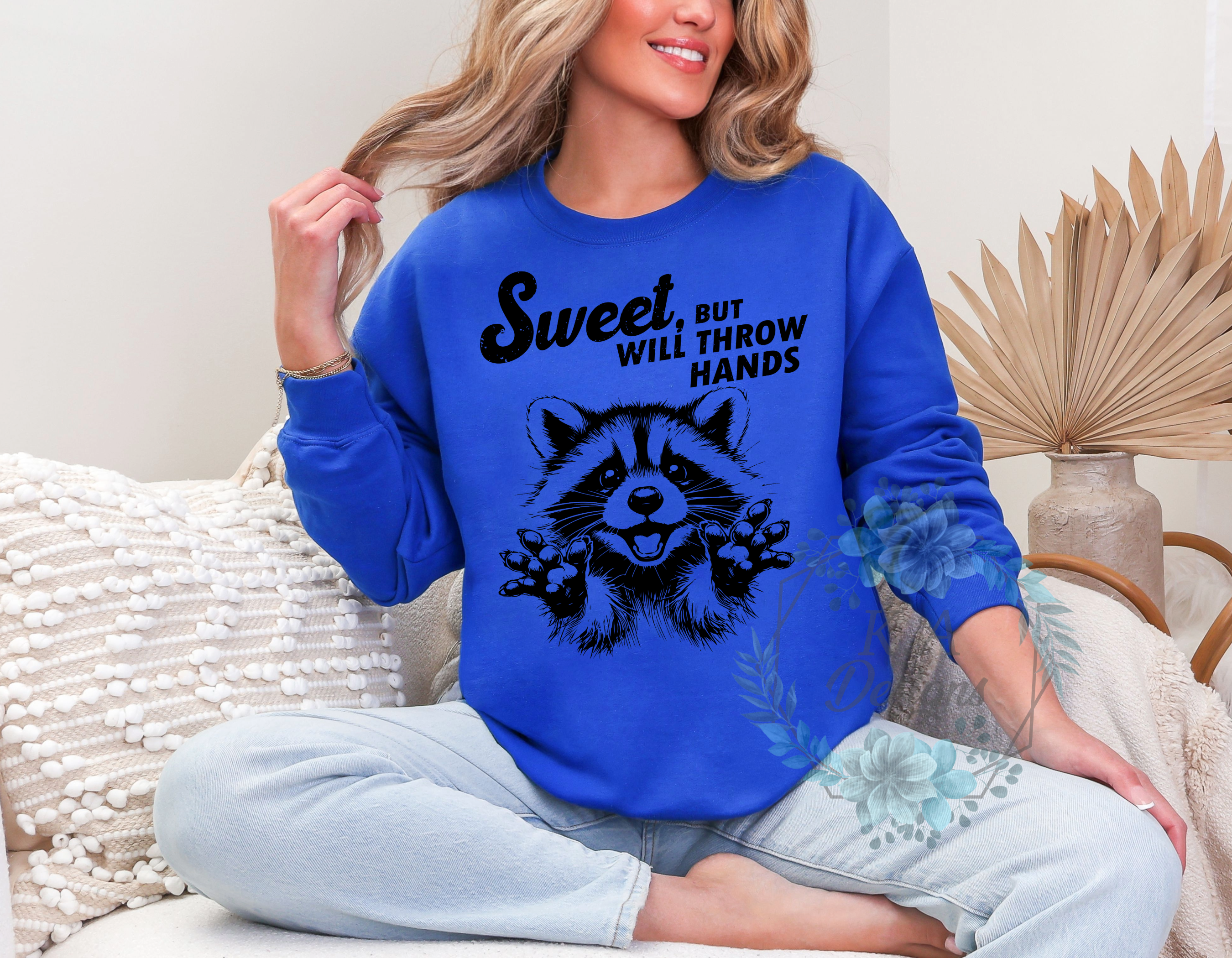 Sweet But Will Throw Hands Sweatshirt