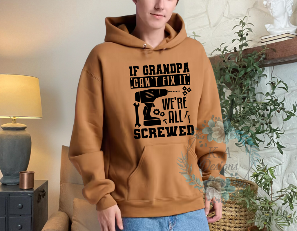 If Grandpa Can't Fix It Hoodie