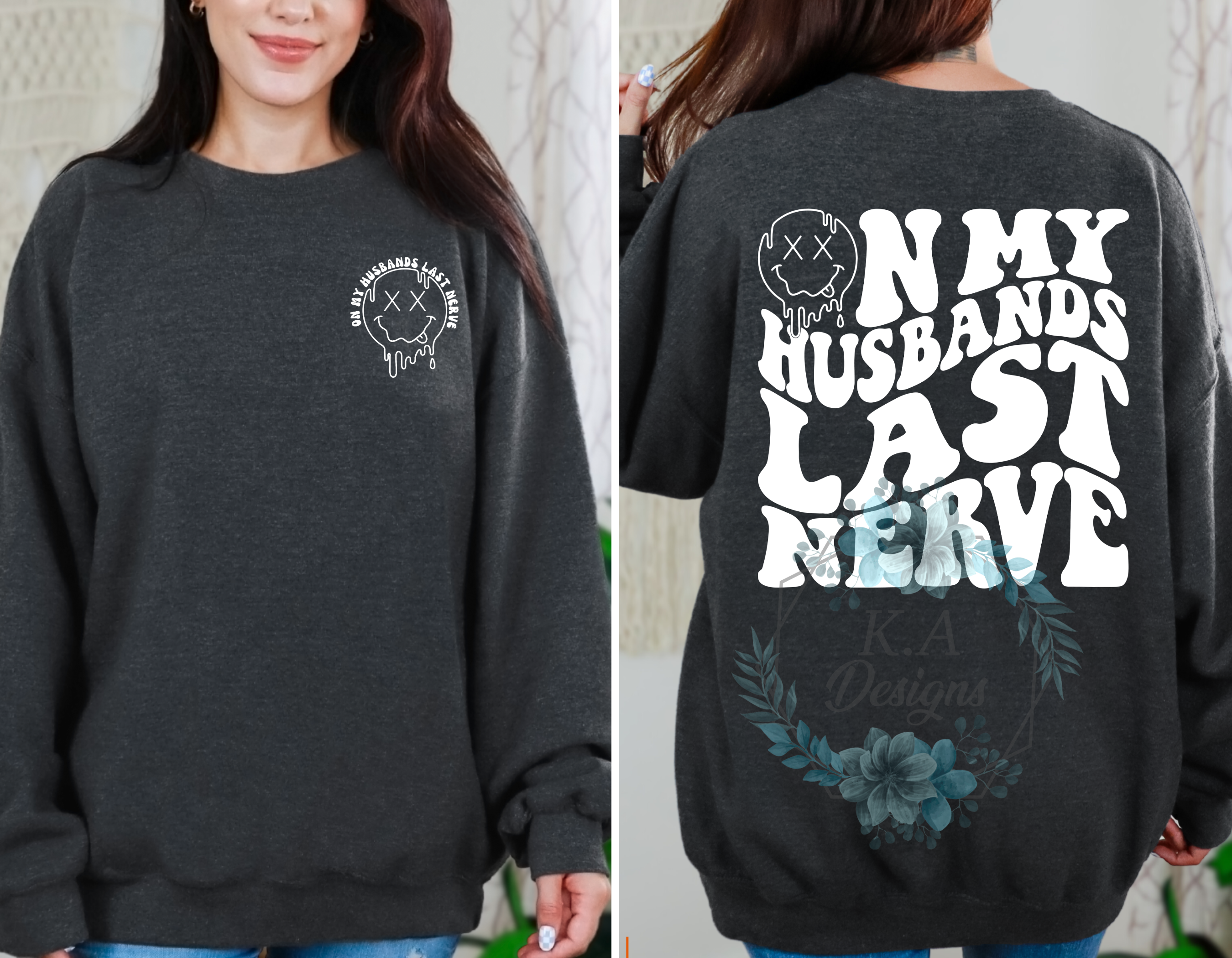 On My Husbands Last Nerve Sweatshirt