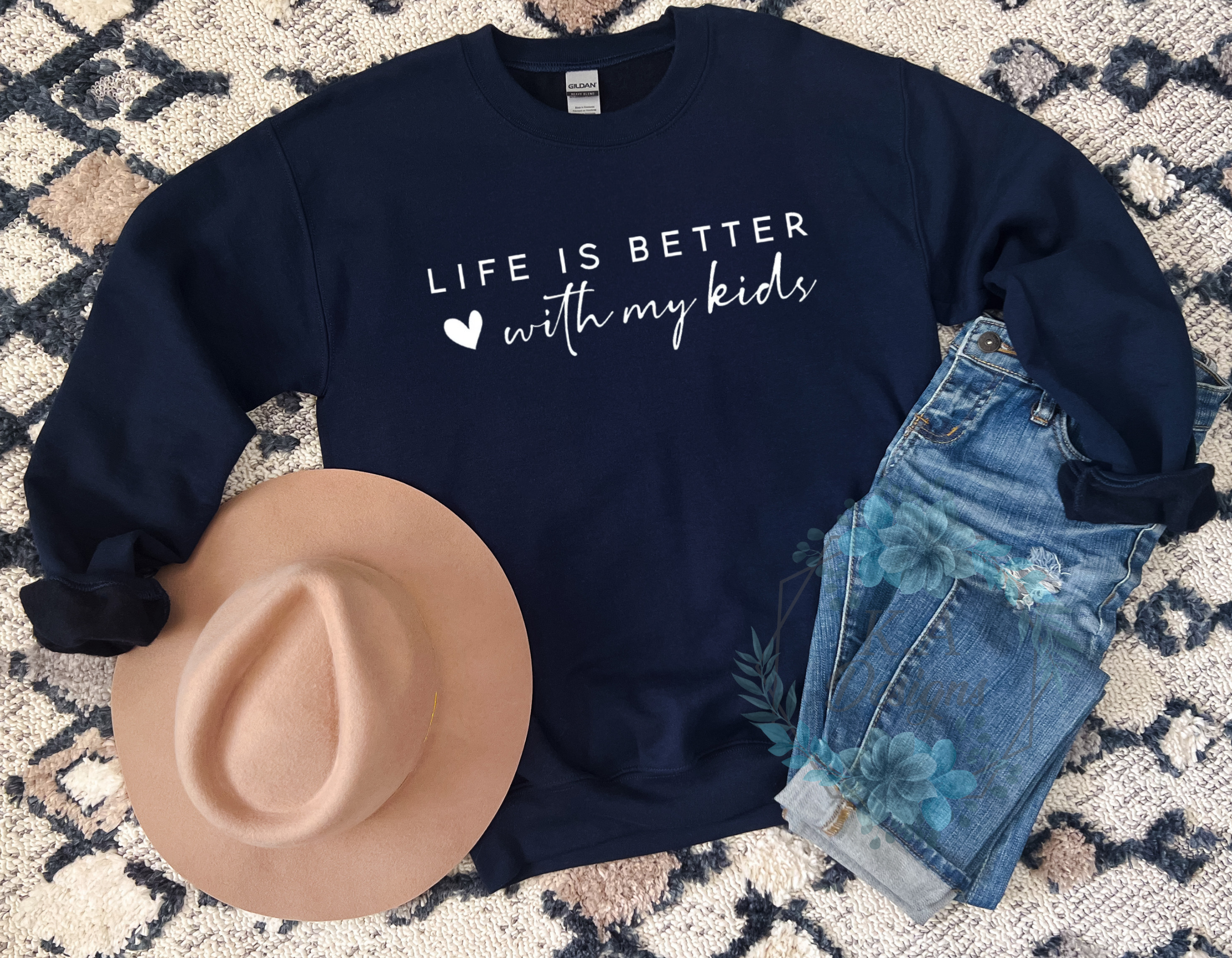 Life Is Better With My Kids Sweatshirt