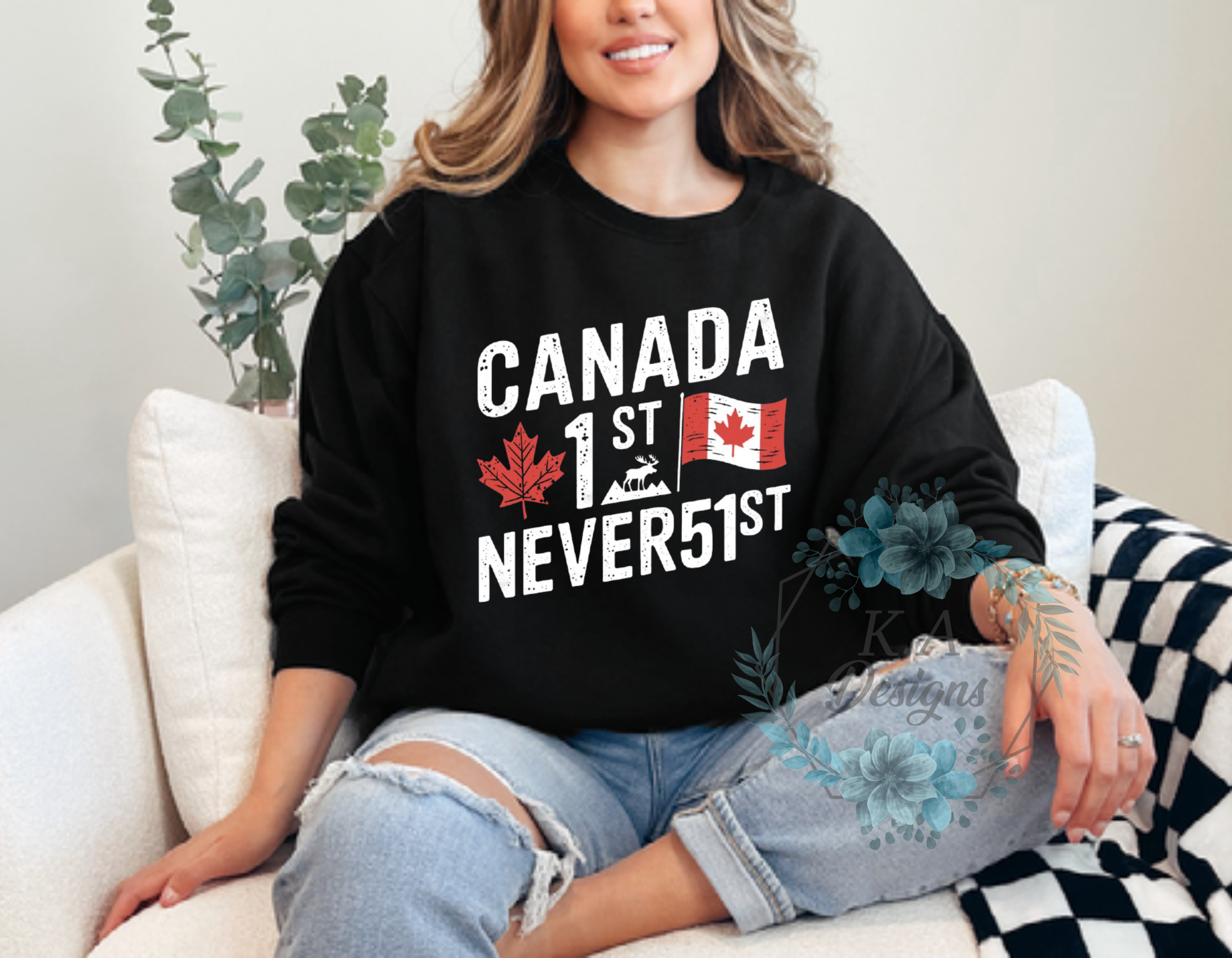 Canada 1st Never 51st Sweatshirt