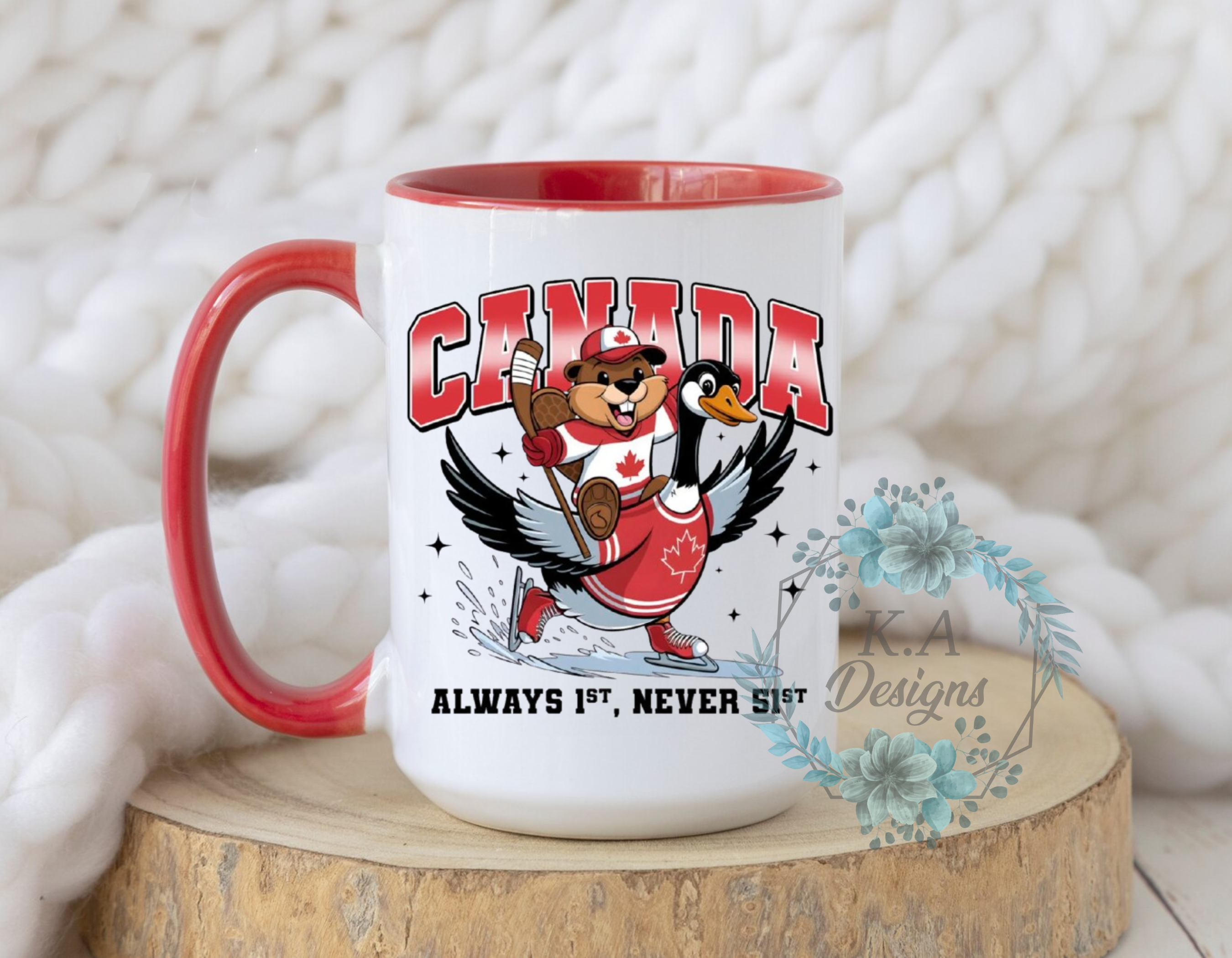 Canada Always 1st Never 51st Mug