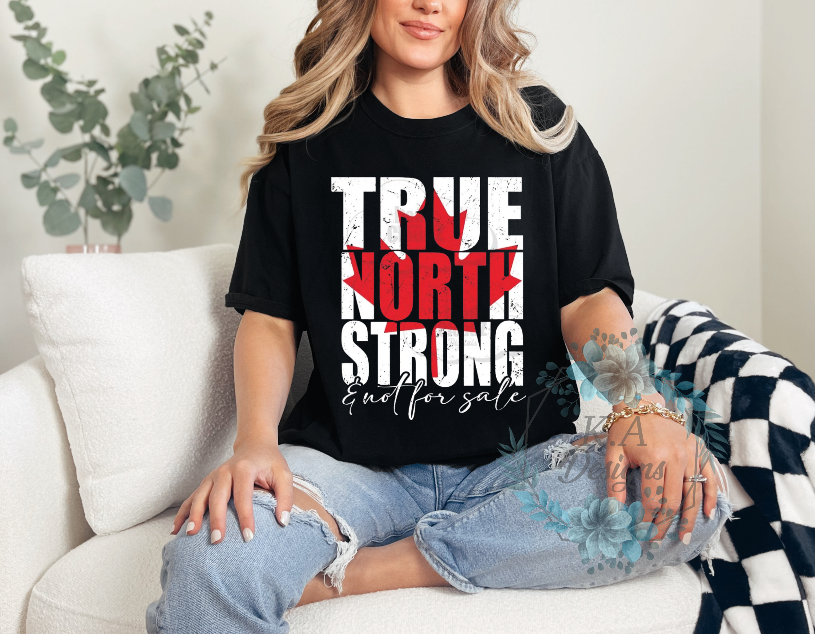 True North Strong And Not For Sale T-Shirt
