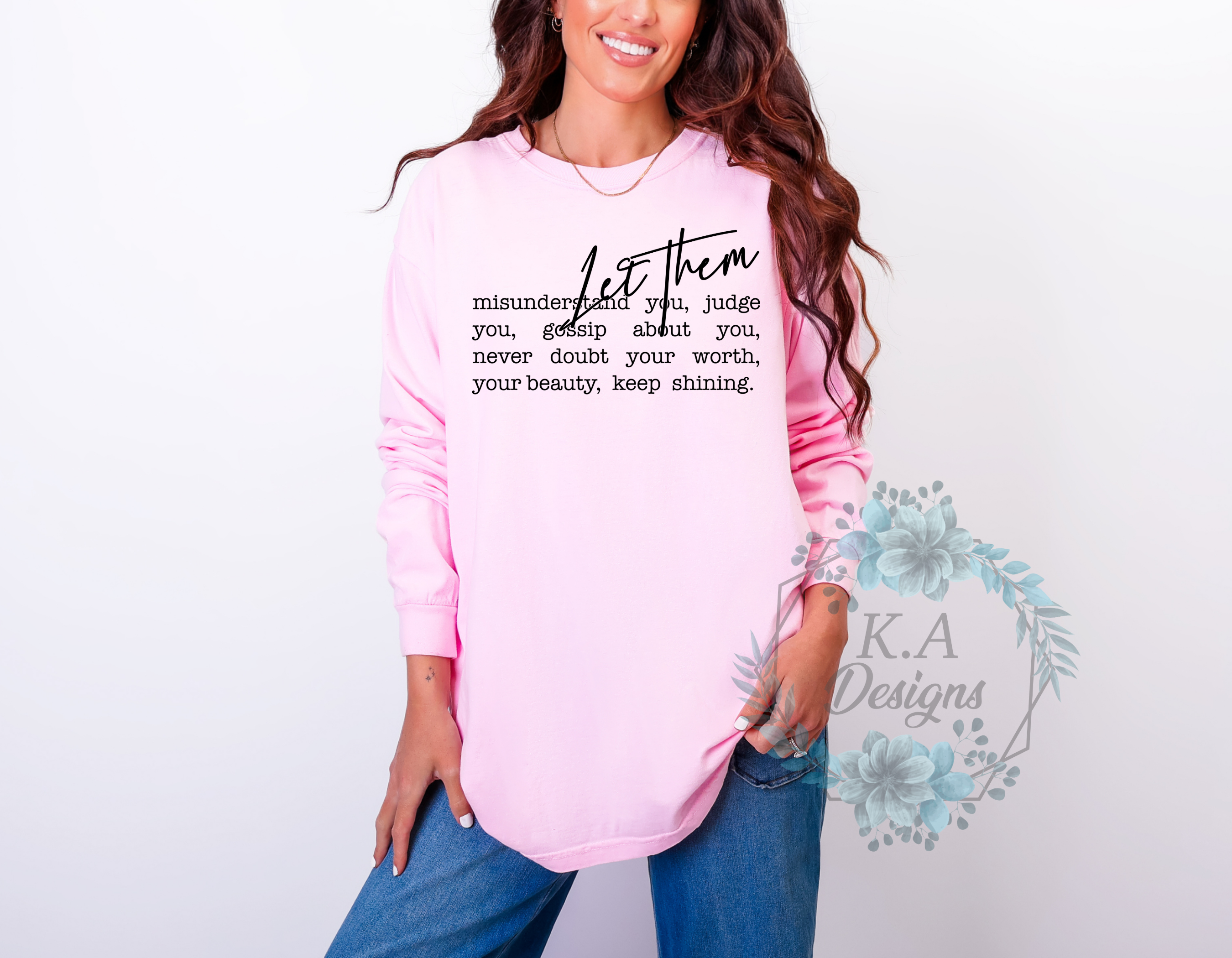 Let Them Long Sleeve