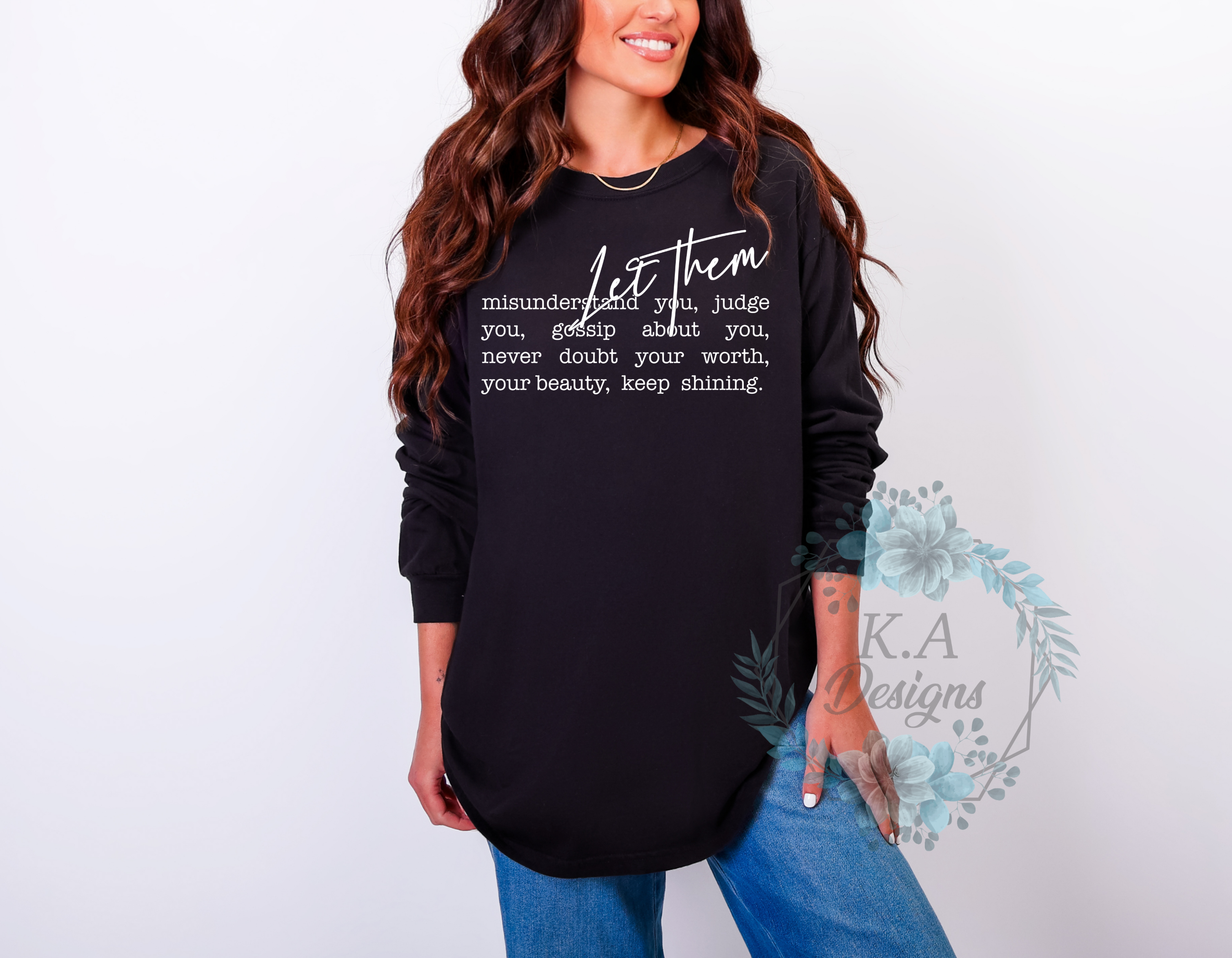 Let Them Long Sleeve