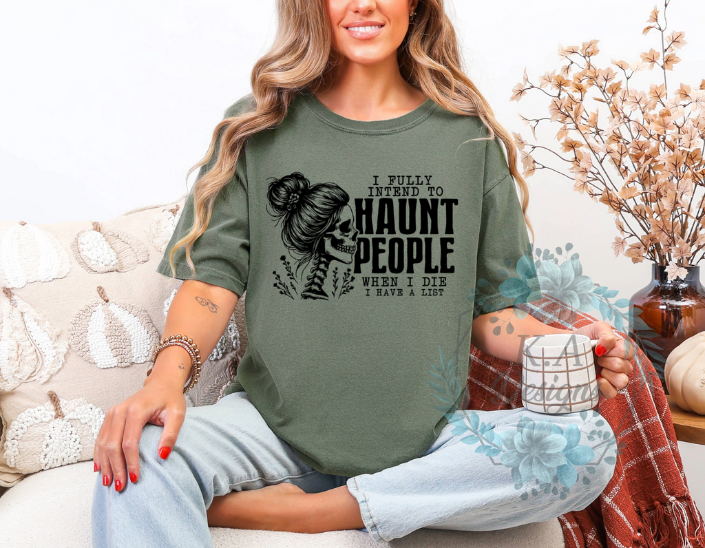 I Fully Intend To Haunt People T-Shirt