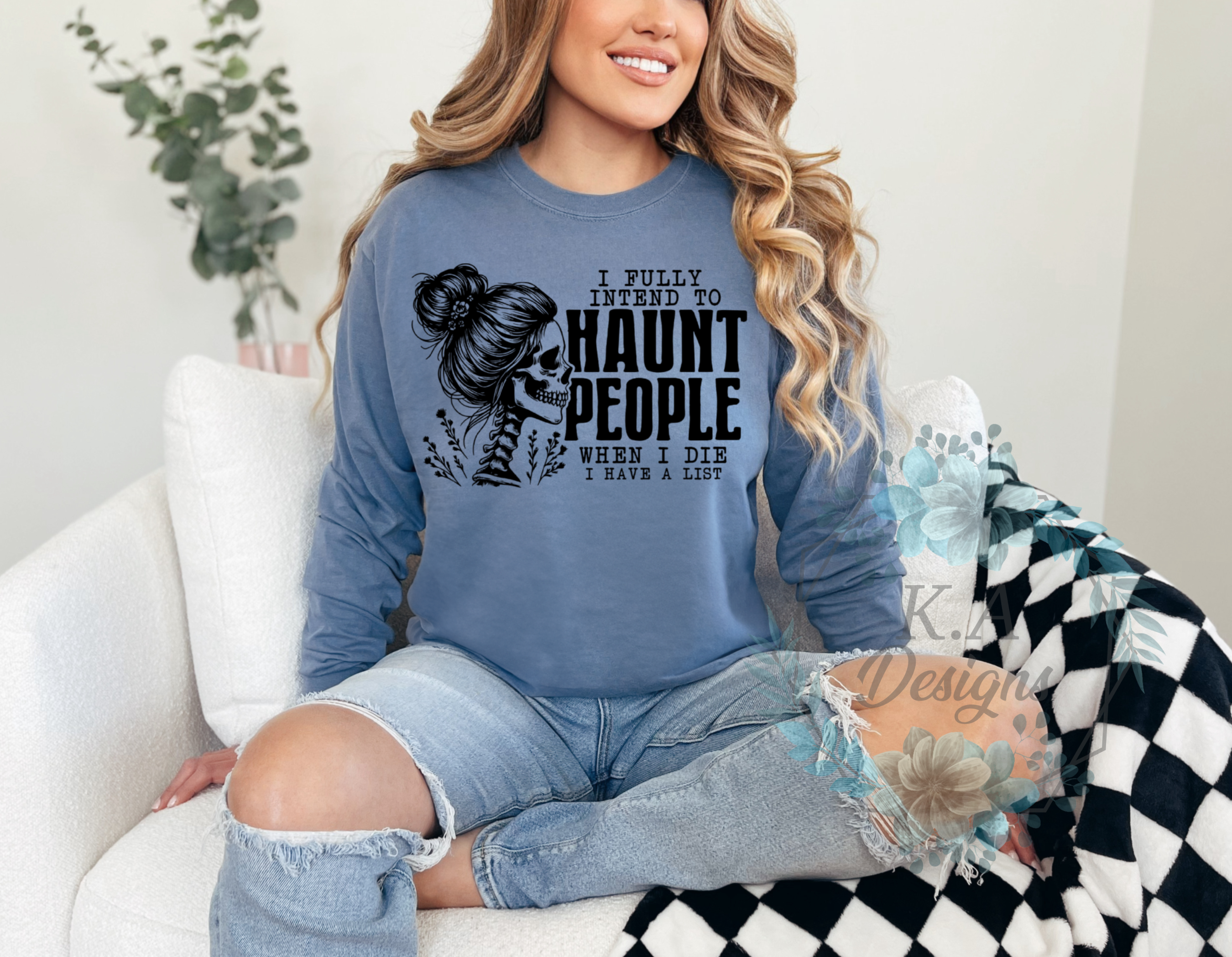 I Fully Intend To Haunt People Long Sleeve