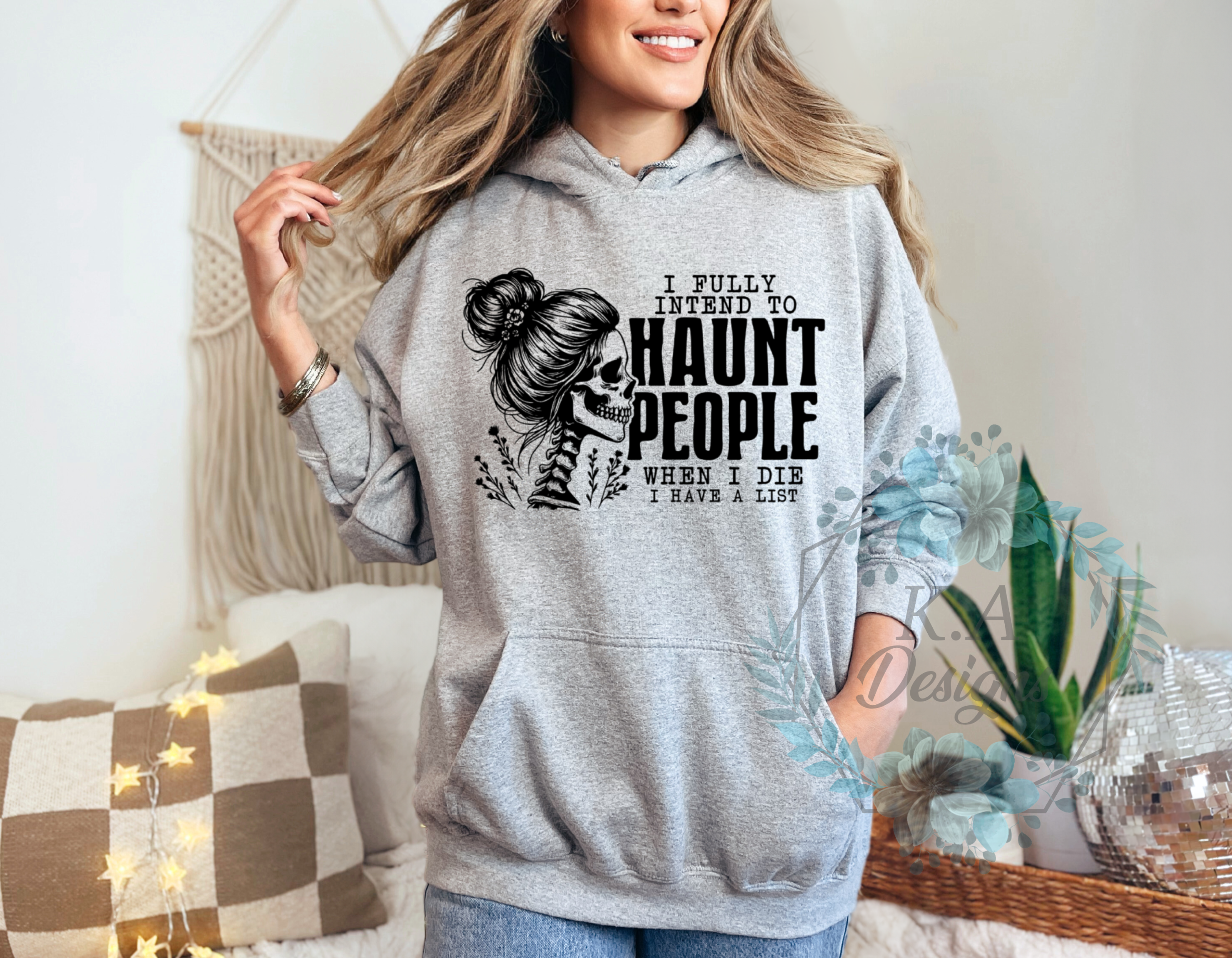 I Fully Intend To Haunt People Hoodie