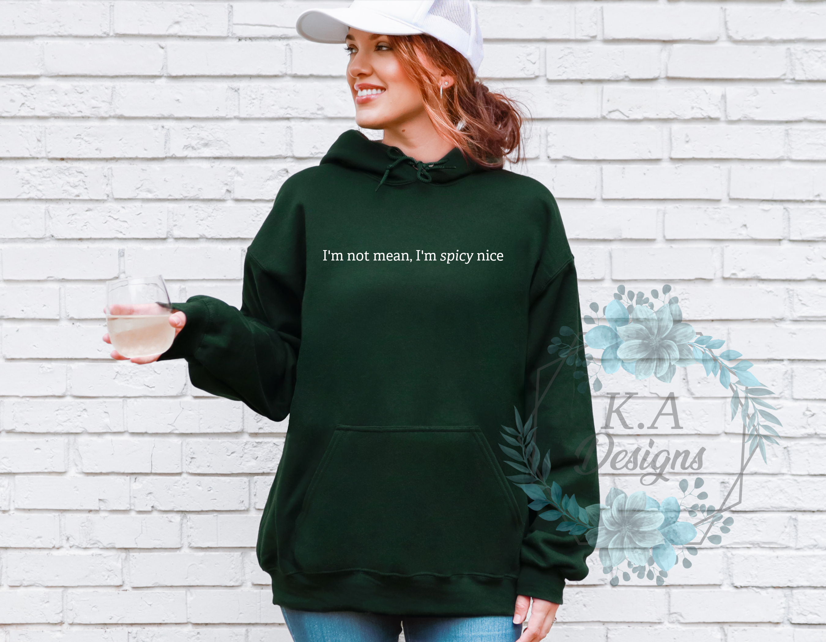 I'm Not Mean, I'm Spicy Nice Hoodie