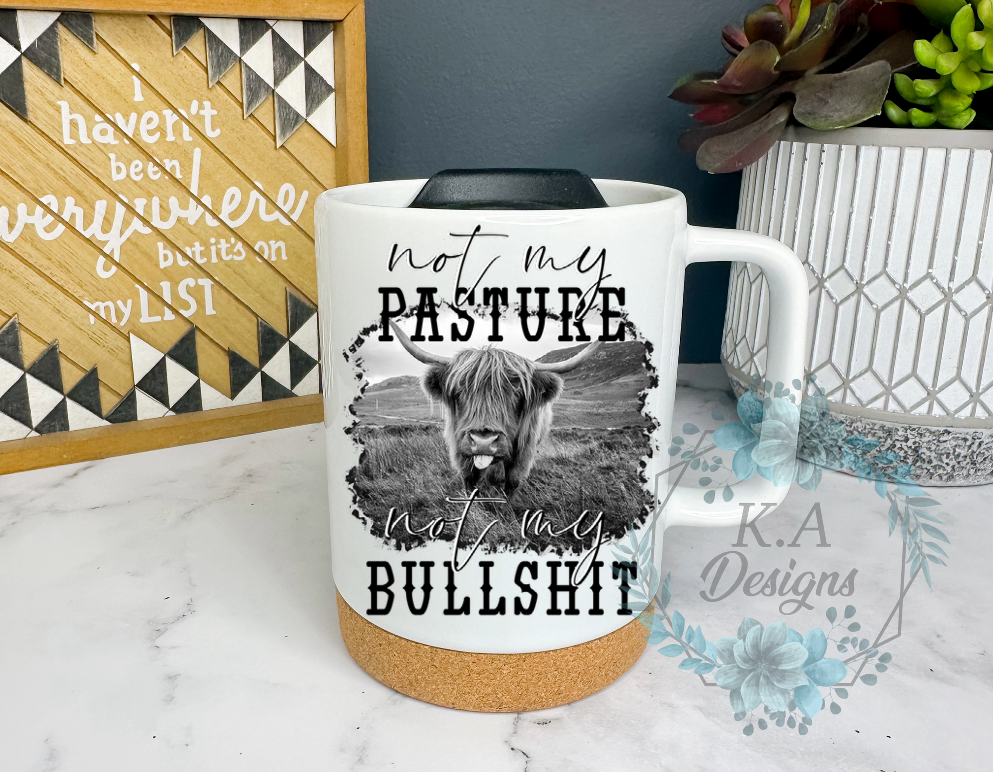 Not My Pasture Not My Bullsh*t Cork Bottom Mug
