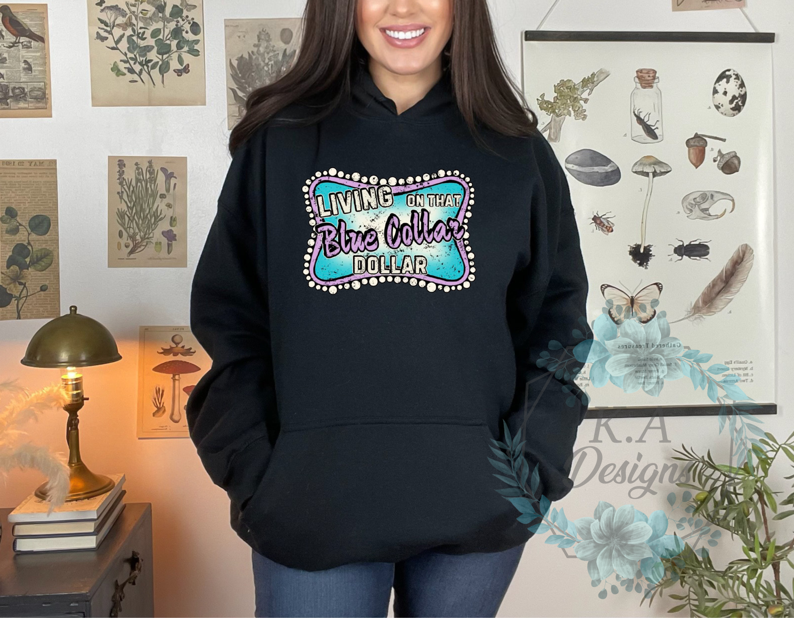 Livin' On That Blue Collar Dollar Hoodie