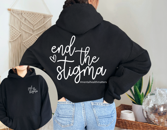 End The Stigma Hoodie